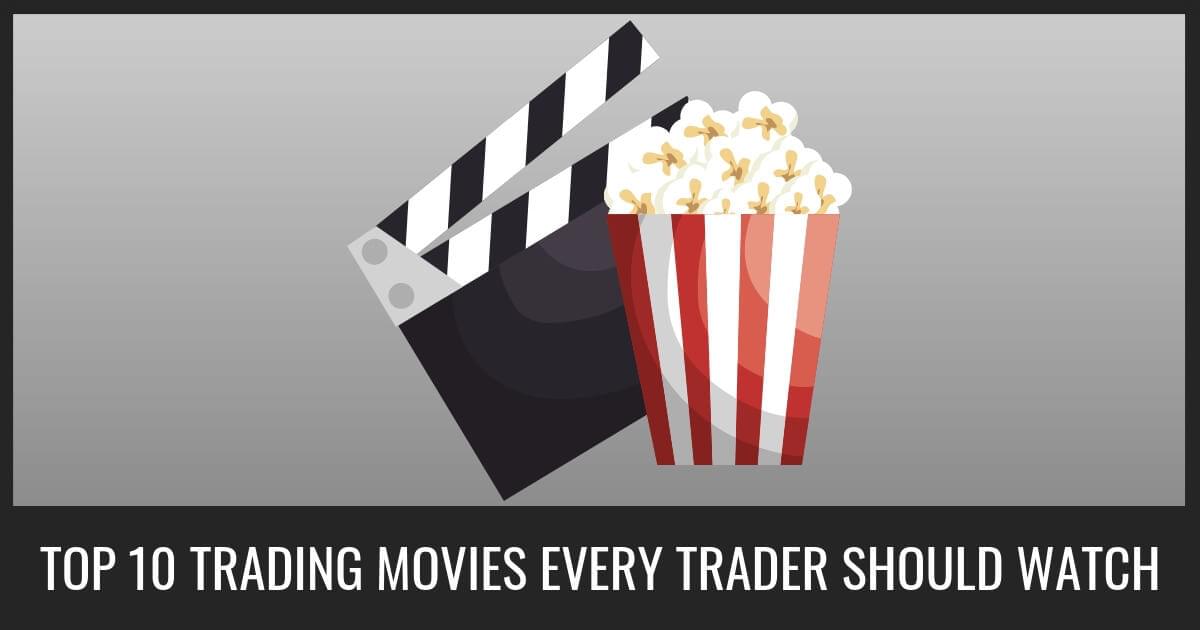 Top Ten Finance Movies Every Trader Should Watch
