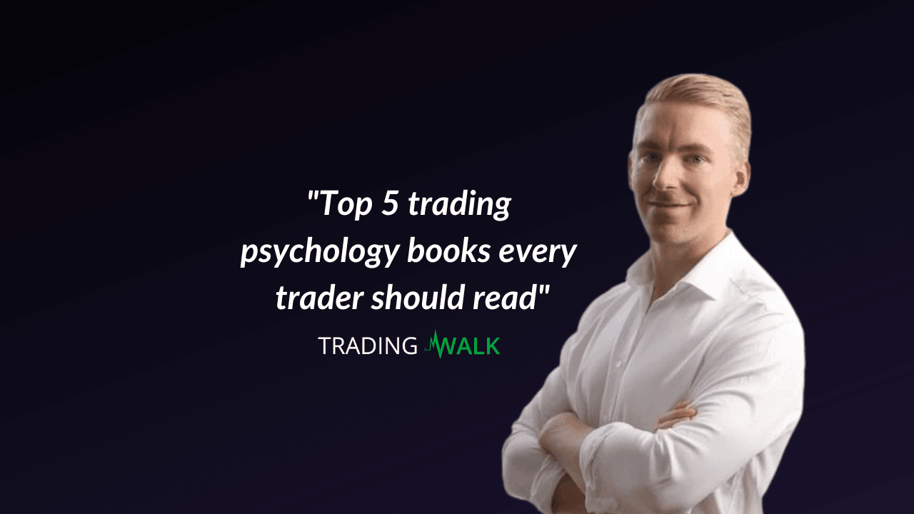 top 5 trading psychology books